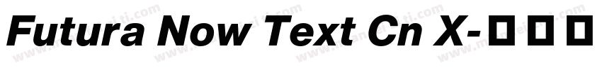 Futura Now Text Cn X字体转换